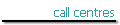 call centres